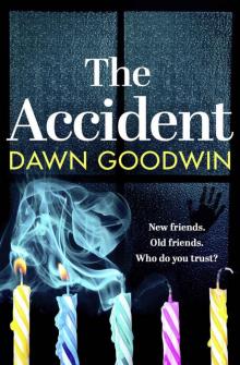 The Accident: A heart-stopping thriller with shocking secrets that will keep you hooked Read online