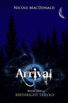 The Arrival (Birthright Trilogy #1) Read online