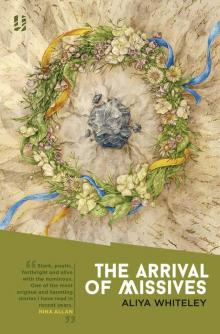 The Arrival of Missives Read online