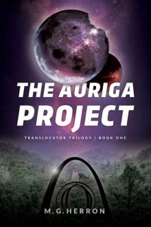The Auriga Project (Translocator Trilogy Book 1) Read online