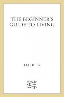 The Beginner's Guide to Living Read online