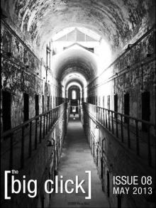 The Big Click: May 2013 (Issue 8)