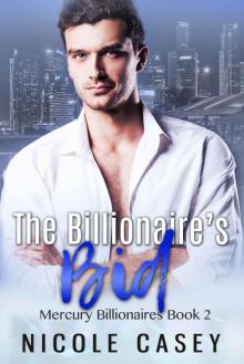 The Billionaire's Bid (Mercury Billionaires Book 2) Read online