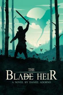 The Blade Heir (Book 1) Read online