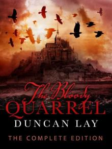 The Bloody Quarrel (The Complete Edition)