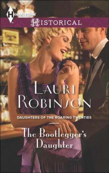 The Bootlegger's Daughter (Daughters Of The Roaring Twenties Book 1) Read online