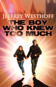 The Boy Who Knew Too Much