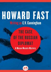 The Case of the Russian Diplomat: A Masao Masuto Mystery (Book Three) Read online