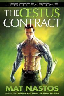 The Cestus Contract: Weir Codex Book 2 Read online