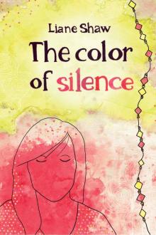 The Color of Silence Read online