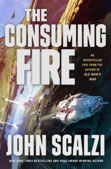 The Consuming Fire (The Interdependency) Read online