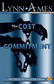 The Cost of Commitment - KJ2 Read online