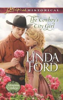 The Cowboy's City Girl (Montana Cowboys) Read online