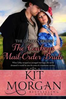 The Cowboy's Mail Order Bride (The Dalton Brides, Book 3) Read online