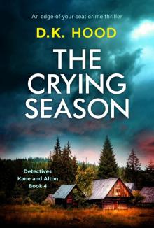 The Crying Season: An edge-of-your-seat crime thriller Read online