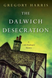 The Dalwich Desecration Read online