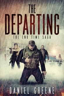 The Departing (The End Time Saga Book 4)