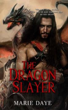 The Dragon Slayer (Dragon Prince Series Book 1) Read online