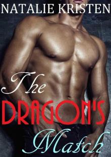 The Dragon's Match: Paranormal Shifter Romance (Hearts on Fire Book 3) Read online