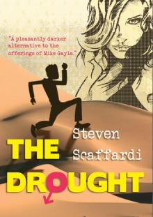 The Drought (The hilarious laugh-out loud comedy about dating disasters!)