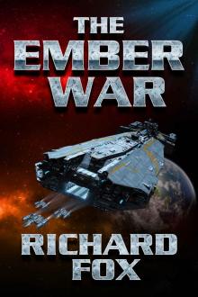 The Ember War (The Ember War Saga Book 1) Read online