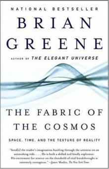 The Fabric of the Cosmos: Space, Time, and the Texture of Reality