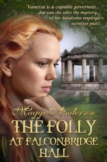 The Folly at Falconbridge Hall Read online