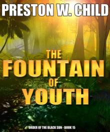 The Fountain of Youth (Order of the Black Sun Book 15) Read online