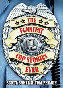 The Funniest Cop Stories Ever