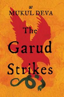 THE GARUD STRIKES Read online