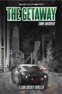 The Getaway (Sam Archer 2) Read online