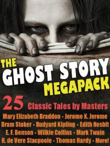 The Ghost Story Megapack Read online