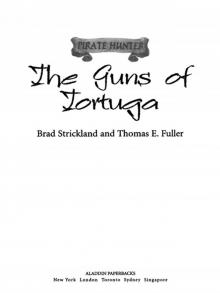 The Guns of Tortuga Read online