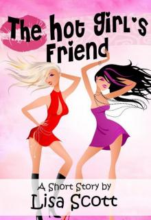 The Hot Girl's Friend Read online