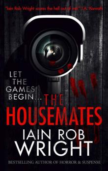 The Housemates: A Novel of Extreme Terror