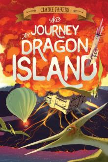 The Journey to Dragon Island Read online