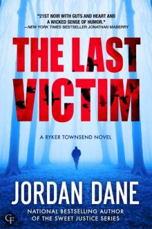 The Last Victim (A Ryker Townsend Story) Read online