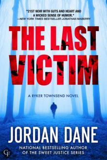 The Last Victim (A Ryker Townsend Story)