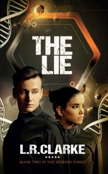 The Lie (The Seekers Book 2)