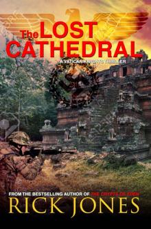 The Lost Cathedral (The Vatican Knights series Book 7) Read online