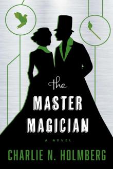 The Master Magician (The Paper Magician Series Book 3) Read online