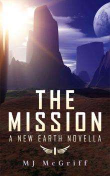 The Mission_A New Earth Novella Read online