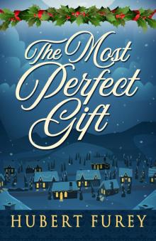 The Most Perfect Gift Read online