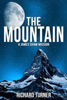 The Mountain (A James Shaw Mission Book 2) Read online