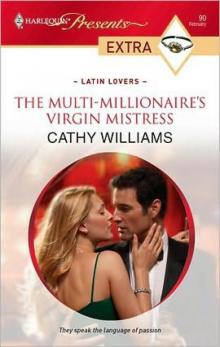 The Multi-Millionaire's Virgin Mistress Read online