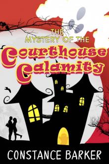 The Mystery of the Courthouse Calamity (Eden Patterson: Ghost Whisperer Book 1) Read online