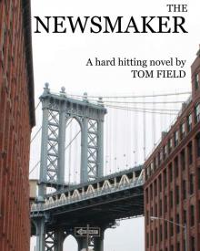 The Newsmaker (Volume One Book 1)