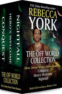 THE OFF WORLD COLLECTION (Short, Steamy Science Fiction Romances) (Off-World Series) Read online