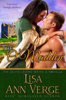 The O'Madden: A Novella (The Celtic Legends Series)