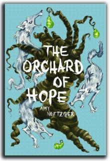 The Orchard of Hope